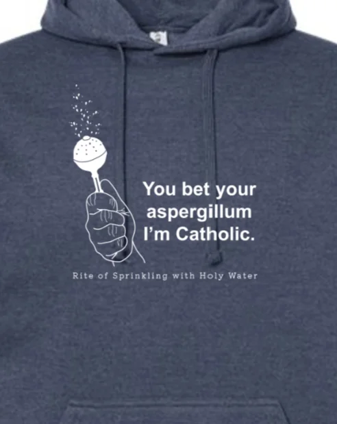 Bet your Aspergillum - Hoodie Sweatshirt