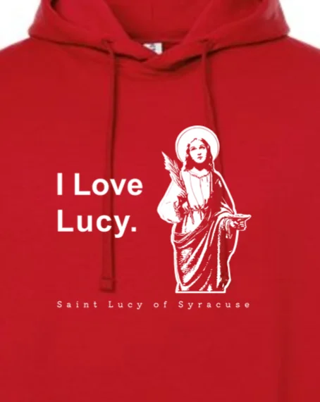 I Love Lucy - St Lucy of Syracuse Hoodie Sweatshirt