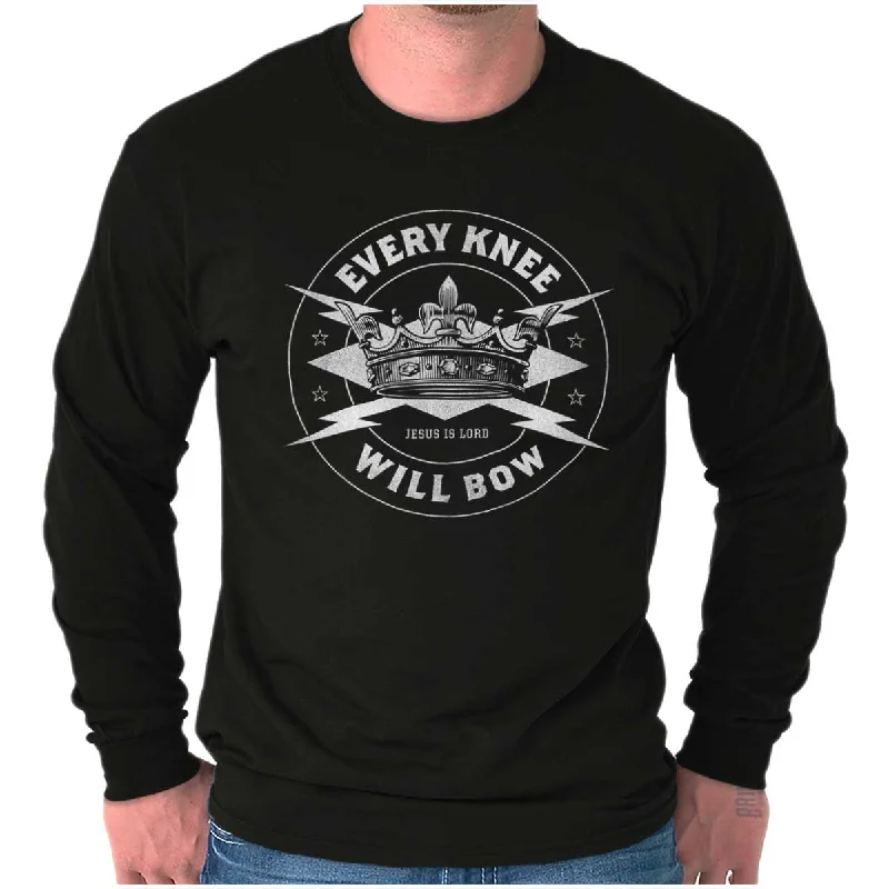 Every Knee Will Bow Long Sleeve T Shirt